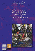 SANTOS, DEVOCIONES E IDENTIDADES EN EL CENTRO DE MÉXICO, SIGLOS XVI-XX