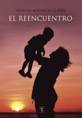 LIBRO DE IMPRESIÓN BAJO DEMANDA - EL REENCUENTRO
