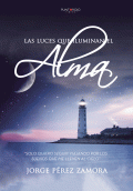 LIBRO DE IMPRESIÓN BAJO DEMANDA - LAS LUCES QUE ILUMINAN EL ALMA