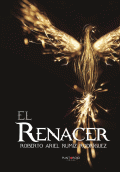 LIBRO DE IMPRESIÓN BAJO DEMANDA - EL RENACER