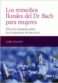 REMEDIOS FLORALES DEL DR. BACH PARA MUJERES, LOS