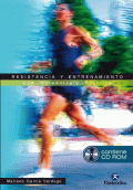 RESISTENCIA Y ENTRENAMIENTO. METODOLOGÍA PRÁCTICA (LIBRO + CD)