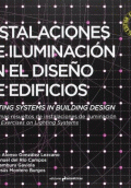 INSTALACIONES DE ILUMINACION EN EL DISEÑO DE EDIFICIOS (BILINGÜE INGLÉS-ESPAÑOL)