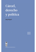 LIBRO DE IMPRESIÓN BAJO DEMANDA - CÁRCEL, DERECHO Y POLÍTICA