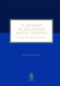 LIBRO DE IMPRESIÓN BAJO DEMANDA - EL SISTEMA DE SEGURIDAD SOCIAL CHILENO