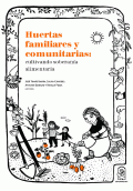 LIBRO DE IMPRESIÓN BAJO DEMANDA - HUERTAS FAMILIARES Y COMUNITARIAS