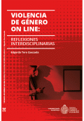 LIBRO DE IMPRESIÓN BAJO DEMANDA - VIOLENCIA DE GENERO ON LINE: REFLEXIONES INTERDISCIPLINARIAS