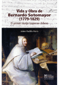 LIBRO DE IMPRESIÓN BAJO DEMANDA - VIDA Y OBRA DE BERNARDO SOTOMAYOR (1779 - 1829)