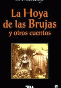 HOYA DE LAS BRUJAS Y OTROS CUENTOS, LA