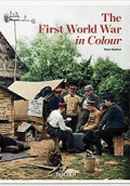 THE FIRST WORLD WAR IN COLOUR