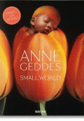 ANNE GEDDES. SMALL WORLD