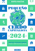 PEQUEÑO CERDO CAPITALISTA RETOS FINANCIEROS 2024