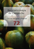 RECETARIO MAYA DE CAMPECHE NO. 72