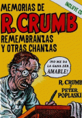 MEMORIAS DE R. CRUMB. REMEMBRANZAS Y OTRAS CHANZAS (INCLUYE CD)