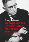 SAGA DE LOS INTELECTUALES FRANCESES I  (1944-1968)