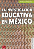 INVESTIGACIÓN EDUCATIVA EN MÉXICO, LA