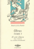 OBRAS TOMO 3. EL ARTE OLMECA, ARTE E HISTORIA
