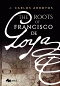 LIBRO DE IMPRESIÓN BAJO DEMANDA - THE ROOTS OF FRANCISCO DE GOYA