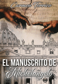 LIBRO DE IMPRESIÓN BAJO DEMANDA - EL MANUSCRITO DE MICHELANGELO