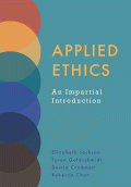 APPLIED ETHICS: AN IMPARTIAL INTRODUCTION
