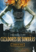 CAZADORES DE SOMBRAS 1. CIUDAD DE HUESO