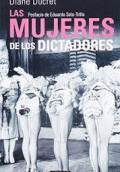 MUJERES DE LOS DICTADORES, LAS
