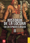 HISTORIA DE LA LOCURA EN LA ÉPOCA CLASICA II