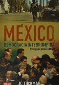 MEXICO, DEMOCRACIA INTERRUMPIDA