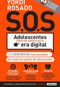 ¡SOS! ADOLESCENTES FUERA DE CONTROL EN LA ERA DIGITAL