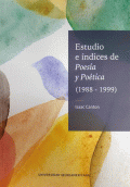 ESTUDIO E ÍNDICES DE POESÍA Y POÉTICA (1988-1999)