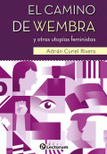 CAMINO DE WEMBRA Y OTRAS UTOPÍAS FEMINISTAS, EL