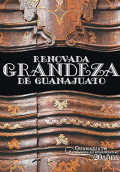RENOVADA GRANDEZA DE GUANAJUATO