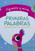 SÍGUEME Y MIRA PRIMERAS PALABRAS