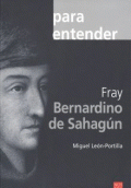 FRAY BERNARDINO DE SAHAGÚN