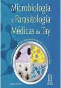 MICROBIOLOGIA Y PARASITOLOGIA MEDICAS DE TAY