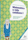 MATEMÁTICA Y VIDA COTIDIANA I (KEEP READING)