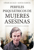 PERFILES PSIQUIÁTRICOS DE MUJERES ASESINAS