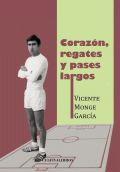 LIBRO DE IMPRESIÓN BAJO DEMANDA - CORAZÓN, REGATES Y PASES LARGOS