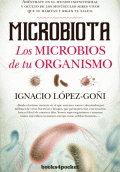 MICROBIOTA: LOS MICROBIOS DE TU ORGANISMO