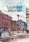 LIBRO DE IMPRESIÓN BAJO DEMANDA - LA CIUDAD INTERIOR