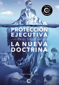 LIBRO DE IMPRESIÓN BAJO DEMANDA - PROTECCIÓN EJECUTIVA EN EL SIGLO XXI