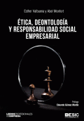 ÉTICA, DEONTOLOGÍA Y RESPONSABILIDAD SOCIAL EMPRESARIAL.