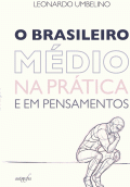 LIBRO DE IMPRESIÓN BAJO DEMANDA - O BRASILEIRO MÉDIO NA PRÁTICA E EM PENSAMENTOS