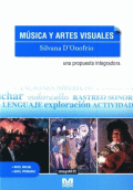 MUSICA Y ARTES VISUALES. INCLUYE CD