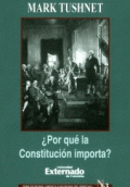 LIBRO DE IMPRESIÓN BAJO DEMANDA - ¿POR QUÉ LA CONSTITUCIÓN IMPORTA?