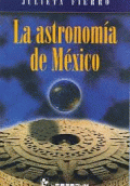 ASTRONOMÍA DE MÉXICO, LA