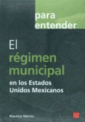 RÉGIMEN MUNICIPAL EN LOS ESTADOS UNIDOS MEXICANOS, EL