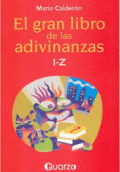 GRAN LIBRO DE LAS ADIVINANZAS, EL  I-Z