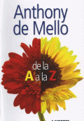 ANTHONY DE MELLO DE LA A A LA Z (R)