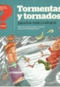 TORMENTAS Y TORNADOS PARA LOS MÁS CURIOSSO